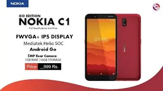 Nokia C1 Android Go Edition - First Look, Specifications And Price, Launch Date In India | Nokia C1