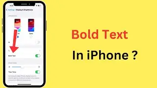 How To Bold Text In iPhone | iPhone Me Text Bold Kaise Kare