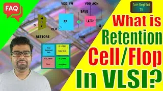 Understanding the Role of Retention Cell from Standard Cell Library in VLSI: A Comprehensive Guide