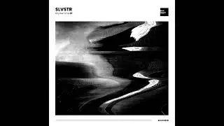 SLVSTR - Cellar Groove [Black Square Recordings]