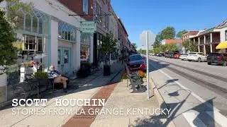 Scott Houchin's Stories From La Grange Kentucky