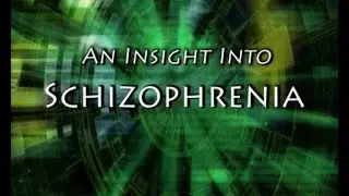 An Insight into Schizophrenia