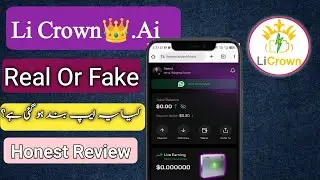 Li Crown Earning App | Real or Fake? 😱 Full Truth in Urdu