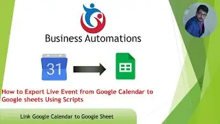 How to Export Live Event from Google Calendar to Google sheets Using Scripts
