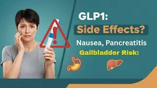 GLP1 Side Effects: What You Should Know (Nausea, Pancreatitis & Gallbladder Risk)