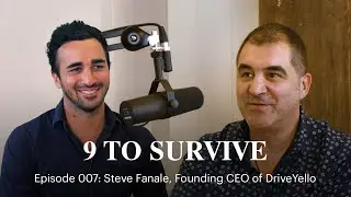 How To Be A Great Leader with Steve Fanale (Yello) | 9 To Survive