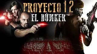 Proyecto 12: El B&uacute;nker PEL&Iacute;CULA COMPLETA | Pel&iacute;culas de Acci&oacute;n | James Cosmo | LA Noche de Pel&iacute;culas