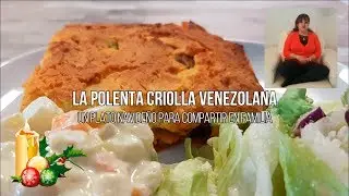 Polenta Criolla Venezolana: La receta
