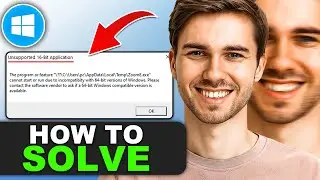 Как исправить ошибку &laquo;Неподдерживаемое 16-разрядное приложение&raquo; в Windows