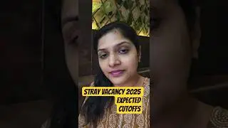 STRAY VACANCY 2025 EXPECTED CUTOFF #neet #neetcounselling2025 #neet2025 #neetaspirants #neetexam2025