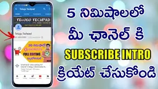 How to make subscribe intro in 5 minutes on Android mobile in Telugu by Telugu techpad