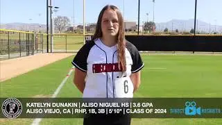 Katelyn Dunakin 24&rsquo; RHP, 1B, 3B 5&rsquo;10&rdquo; Aliso Niguel HS Recruiting Video