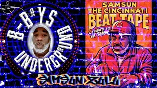 🎬 B-Boys Underground &mdash; Episode 94: Samsun Zulu Talks The Cincinnati Beat Tape (A Tribute to Hi-Tek)