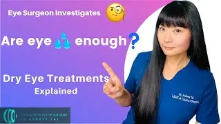 Are eye drops enough 🤔 &ndash; Dry Eye Treatment Options Explained by Eye Surgeon 👩🏻&zwj;⚕️ #draudreytai
