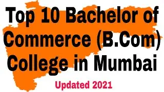 Top 10 Bachelor of Commerce (B.Com) College in Mumbai #b.com #commerce #mumbai #college