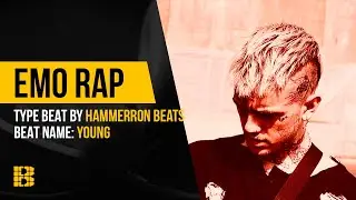 Рэп минус Young | Rock, Emo Rap Style от HAMMERRON BEATS