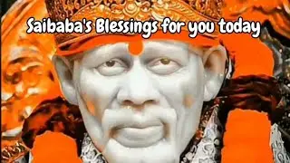 Saibaba's Blessings for you, Baba's Message, @DivineBliss1, #trending , #trendingtoday, #viralvideo