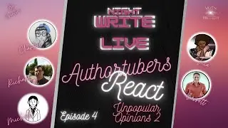 Night Write | Authortubers React Ep 4 | The Twitch side | Unpopular opinions, Hot Takes and Topics