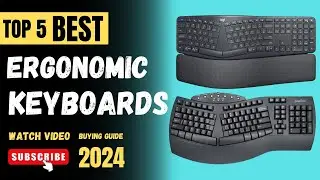 Top 5 Best Ergonomic Keyboards In 2024 || Ergonomic Keyboard Reviews