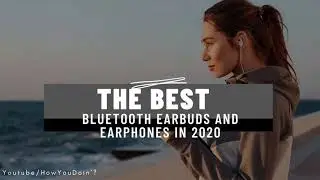 The best Bluetooth earbuds and earphones in 2020