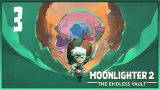 MOONLIGHTER 2: THE ENDLESS VAULT // DIRECTO 3 // NUEVAS MAZMORRAS