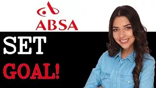 How To Set Up Savings Goal In Absa Bank App (2025)