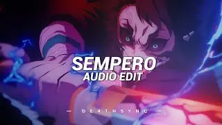 Sempero (tiktok vers./best part!) - QMIIR [edit audio]