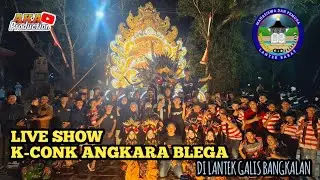 LIVE SHOW DAUL DUG-DUG K-CONK ANGKARA BLEGA ● LANTEK BARAT GALIS BANGKALAN