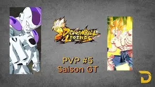 PVP #5 Saison GT Dragon Ball Legends - Platine Nous Voila !!!