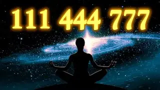 GET READY to ASCEND to HIGHER VIBRATIONAL Frequencies ➤ 111Hz 444Hz 777Hz