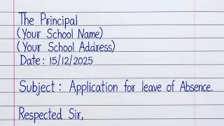 Application For 3 Days Leave | Sick Leave Application To Principal In English | Applications 