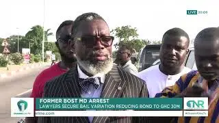 Former BOST MD Arrest: Lawyers Reduce Bail to GH&cent;30M