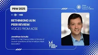 Джонатан Шульц об ИИ в экспертной оценке | PRW 2025 | Голоса ACSE #prw2025 #peerreviewweek #acse