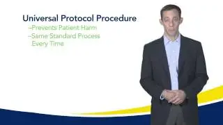 60 Seconds for Safety: Use of Universal Protocol&mdash;A Mandatory MedStar Procedure
