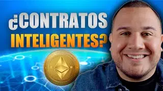 Explicaci&oacute;n Sencilla De Los Contratos Inteligentes De Ethereum