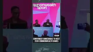 Ahmedabad Formally Named As 2030 Commonwealth Games Host | #shorts