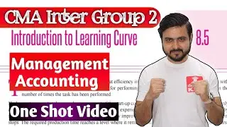 Learning Curve🎯 - One Shot🎯 - CMA Inter Group 2 - June 2025✅