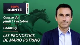 Pronostics Quinté PMU - 100% Quinté du Jeudi 17 octobre à Chantilly