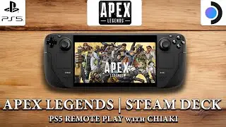 Apex Legends | Steam Deck Gameplay | PS5 Remote Play with Chiaki