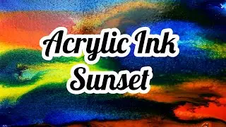 Liquid Acrylic Ink Sunset Painting. Painting Demo
