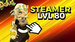 STEAMER LVL 80 SUR DOFUS (cheat)
