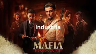 Industria - Mafia: Terra Madre
