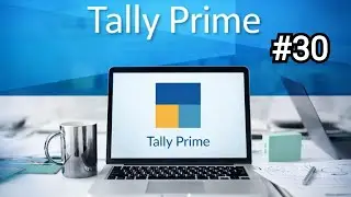 About Ledger Register and Trial Balance in Accounting In Tally PRIME Assignment 01 Part 05