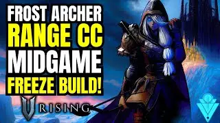 V Rising Build Frost / Chill CC Ranger The Frozen Arrow Build (Tips And Tricks)