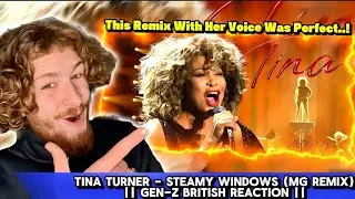 I Wasn&rsquo;t Expecting This..! || Tina Turner - Steamy Windows (MG Remix) || Gen-Z British Reaction ||