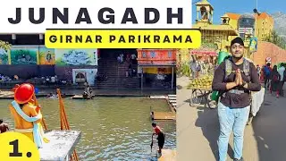 Junagadh | Girnar Parikrama | Bhavnath Mahadev | Dama Kund | Travel Munda