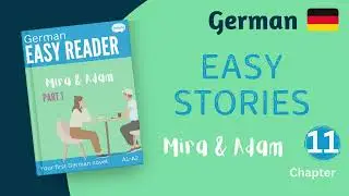 Learn German the Natural Way with Diving into this Easy Story about Mira & Adam! For Beginners