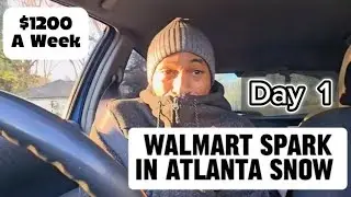 $1,200 Per Week Doing Walmart Spark Deliveries In Atlanta (Day 1)