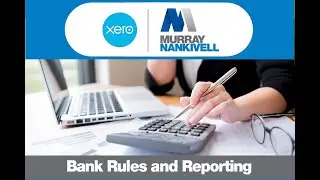 Xero - Bank Rules and Reporting