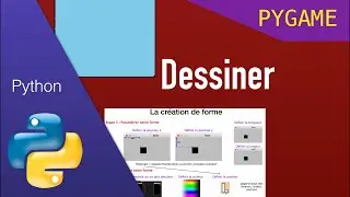 #2 -- Pygame Python -- Dessiner